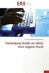 Techniques d'aide au choix d'un régime fiscal