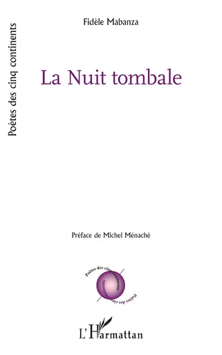 La Nuit tombale - Fidèle Mabanza - Editions L'Harmattan