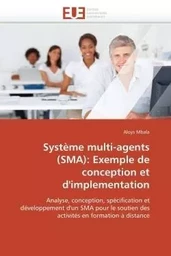 Système multi-agents (sma): exemple de conception et d'implementation