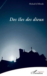 Des îles des dieux