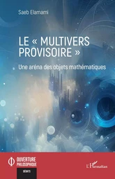 Le "multivers provisoire"