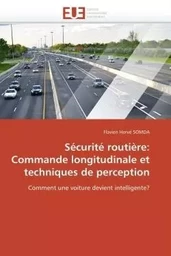 Sécurité routière: Commande longitudinale et techniques de perception