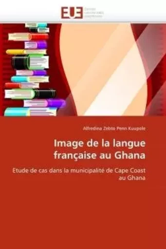 Image de la langue française au ghana -  PENN KUUPOLE-A - UNIV EUROPEENNE