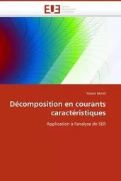 Décomposition en courants caractéristiques