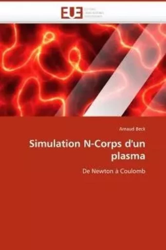 Simulation N-Corps d''un plasma - Arnaud BECK - UNIV EUROPEENNE