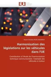 Harmonisation des législations sur les véhicules dans l''ue