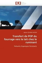 Transfert de pop du fourrage vers le lait chez le ruminant