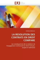 La resolution des contrats en droit compare