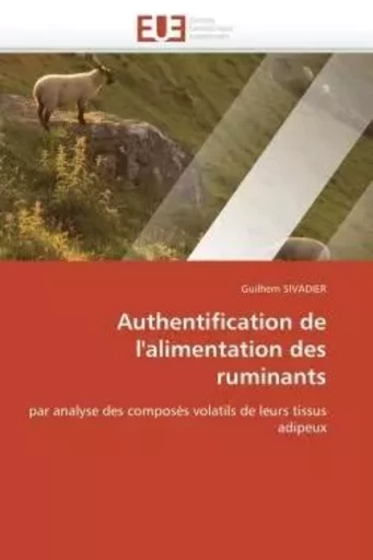 Authentification de l'alimentation des ruminants -  SIVADIER-G - UNIV EUROPEENNE