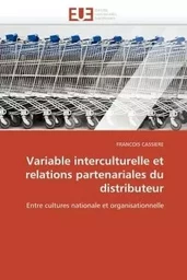 Variable interculturelle et relations partenariales du distributeur