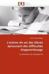 L''estime de soi des élèves éprouvant des difficultés d''apprentissage