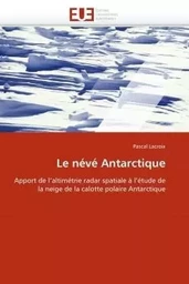 Le névé antarctique