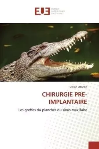 CHIRURGIE PRE-IMPLANTAIRE - Gwion LOARER - UNIV EUROPEENNE