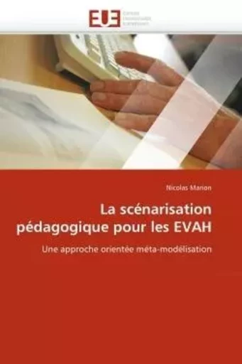 La scénarisation pédagogique pour les evah -  MARION-N - UNIV EUROPEENNE