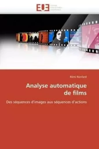 Analyse automatique  de films -  RONFARD-R - UNIV EUROPEENNE