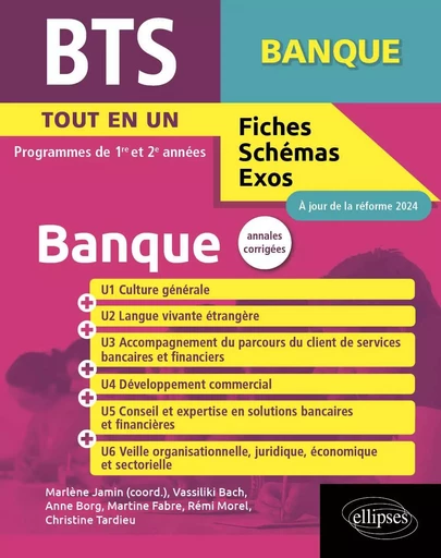 BTS Banque - Marlène Jamin, Vassiliki Bach, Anne Borg, Martine Fabre, Rémi Morel, Christine Tardieu - EDITION MARKETING