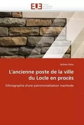 L''ancienne poste de la ville du locle en procès