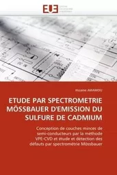 Etude par spectrometrie mössbauer d''emission du sulfure de cadmium