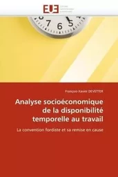 Analyse socioéconomique de la disponibilité temporelle au travail