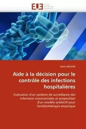 Aide à la décision pour le contrôle des infections hospitalières