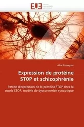 Expression de protéine stop et schizophrénie