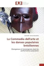 La Commedia dell'arte et les danses populaires brésiliennes