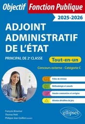 Réussir le concours externe d’adjoint administratif principal de 2e classe de l’État (tout en 1)