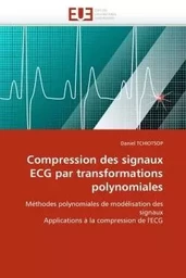 Compression des signaux ecg par transformations polynomiales