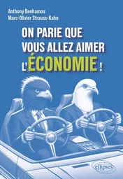 On parie que vous allez aimer l'économie !