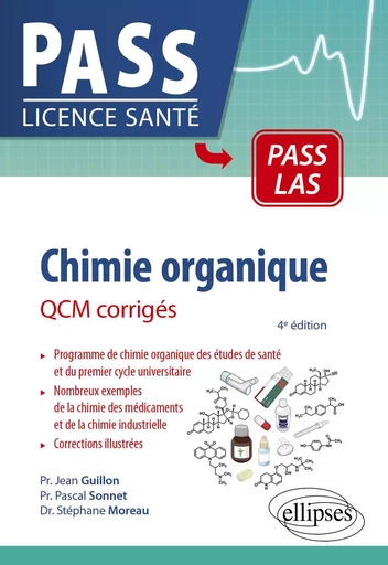 Chimie organique - QCM corrigés - Jean Guillon, Stéphane Moreau, Pascal Sonnet - EDITION MARKETING