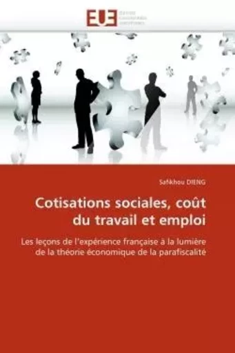 Cotisations sociales, coût du travail et emploi -  DIENG-S - UNIV EUROPEENNE