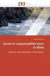 Santé et responsabilité dans la bible