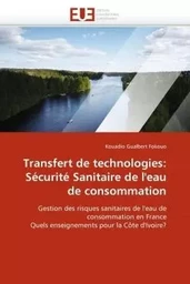 Transfert de technologies: sécurité sanitaire de l''eau de consommation