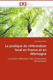 La pratique du référendum local en france et en allemagne