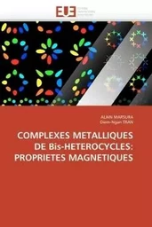 Complexes metalliques de bis-heterocycles: proprietes magnetiques