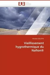 Vieillissement hygrothermique du nafion®