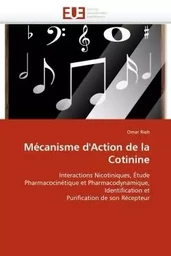 Mécanisme d''action de la cotinine