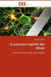 Le parcours cognitif des élèves