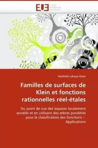 Familles de surfaces de klein et fonctions rationnelles réel-étales -  LAHAYE-HITIER-M - UNIV EUROPEENNE