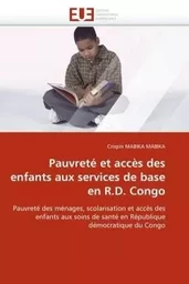 Pauvreté et accès des enfants aux services de base en R.D. Congo