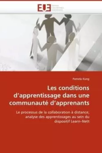 Les conditions d''apprentissage dans une communauté d''apprenants -  KUNG-P - UNIV EUROPEENNE