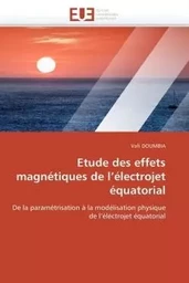 Etude des effets magnétiques de l électrojet équatorial