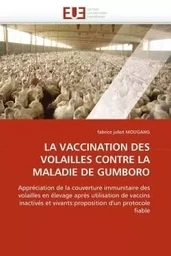 La vaccination des volailles contre la maladie de gumboro