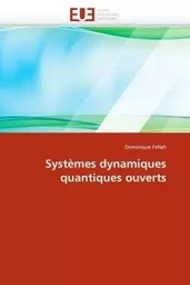 Systèmes dynamiques quantiques ouverts