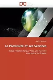 La proximité et ses services