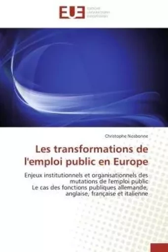 Les transformations de l'emploi public en Europe - Christophe Nosbonne - UNIV EUROPEENNE