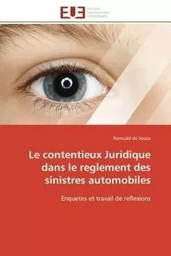 Le contentieux Juridique dans le reglement des sinistres automobiles