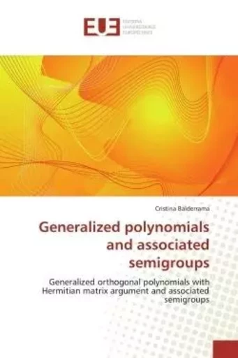 Generalized polynomials and associated semigroups - Cristina Balderrama - UNIV EUROPEENNE