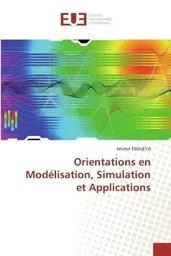 Orientations en Modélisation, Simulation et Applications