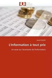 L''Information à tout prix